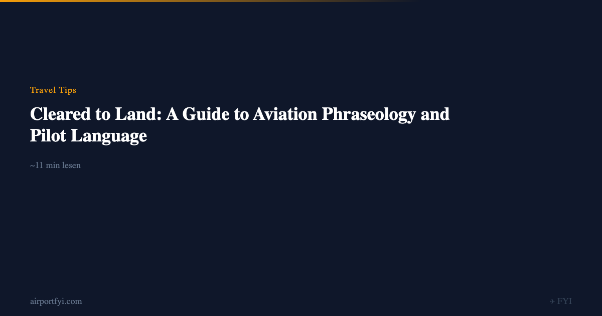 Pilot Language Notes Cleared to Land: A Guide to Aviation Phraseology and Pilot Language ...