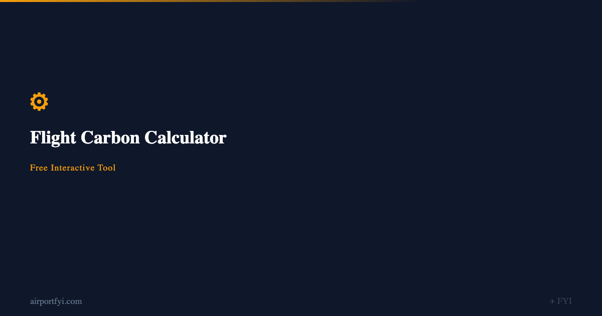 Flight Carbon Calculator — CO2 Emission Estimator | AirportFYI